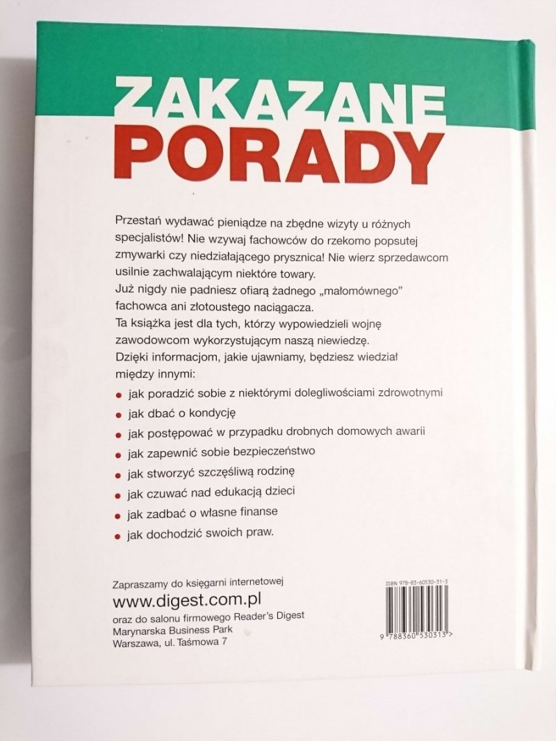 ZAKAZANE PORADY PONAD 1500 SPOSOBÓW NA LEPSZY DOM, LEPSZE ZDROWIE I FINANSE 2008