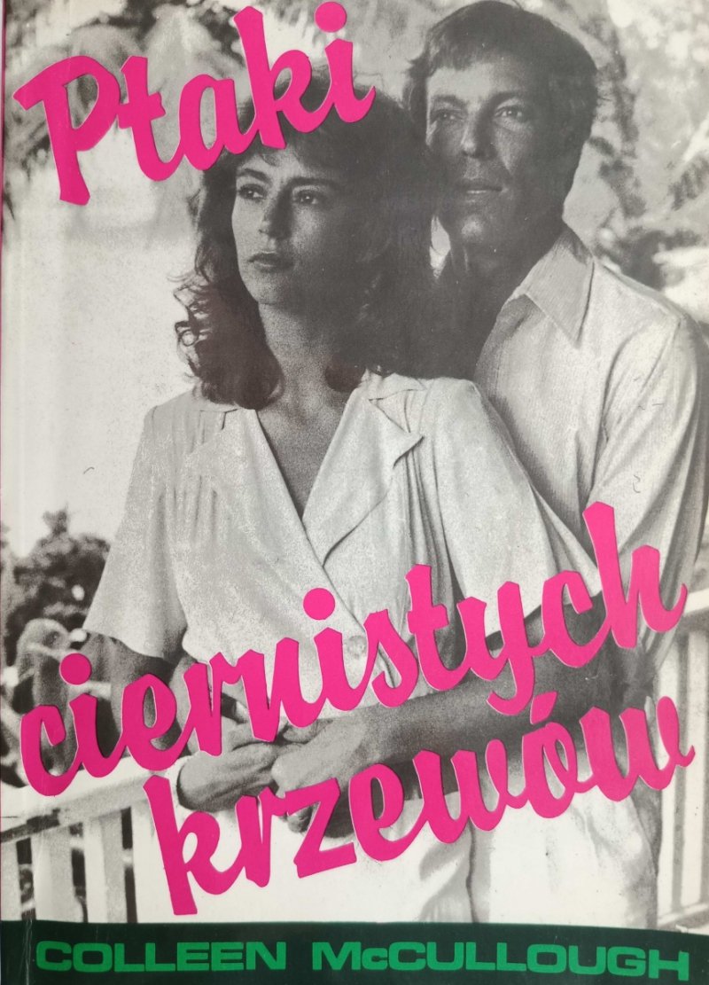 PTAKI CIERNISTYCH KRZEWÓW - Colleen McCullough