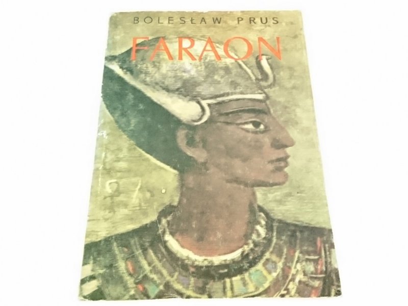 FARAON TOM I - Bolesław Prus 1985