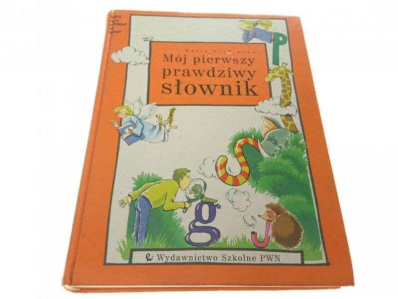 MÓJ PIERWSZY PRAWDZIWY SŁOWNIK - M. Krajewska 2000