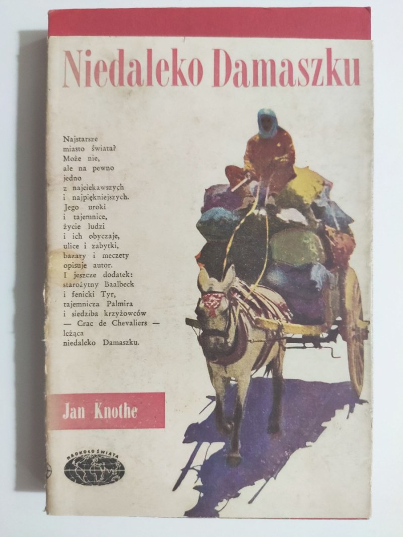 NIEDALEKO DAMASZKU - Jan Knothe
