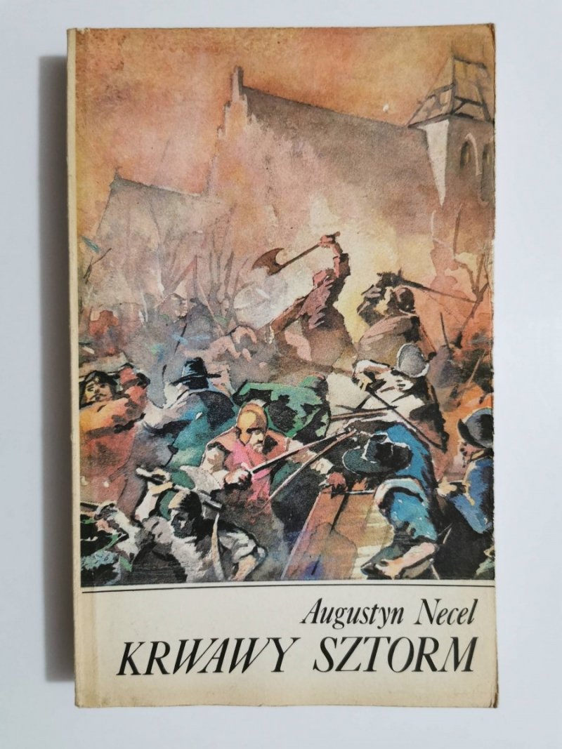 KRWAWY SZTORM - Augustyn Necel 1985