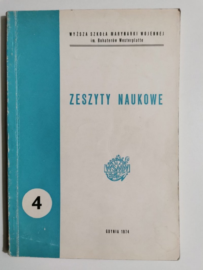 ZESZYTY NAUKOWE PUBLIKACJE NR 4 (43) 1974