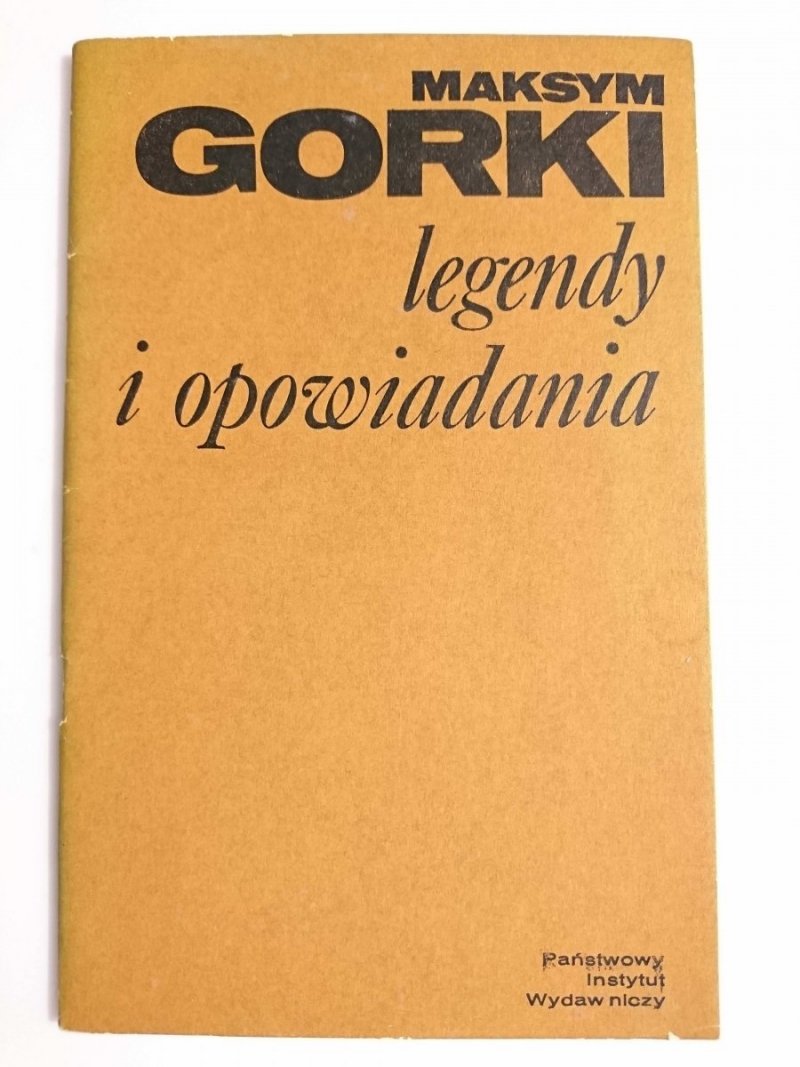 LEGENDY I OPOWIADANIA - Maksym Gorki 1974