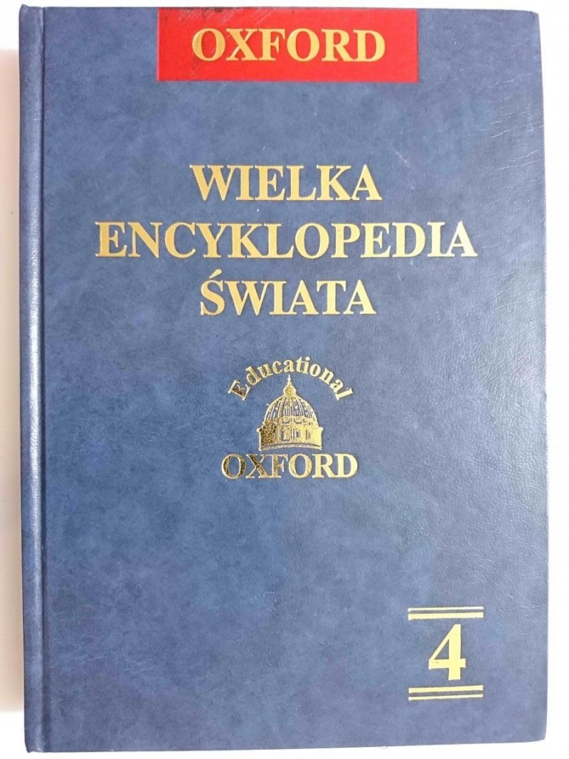 WIELKA ENCYKLOPEDIA ŚWIATA TOM IV ELEKTROFOREZA-GOLAN  2004