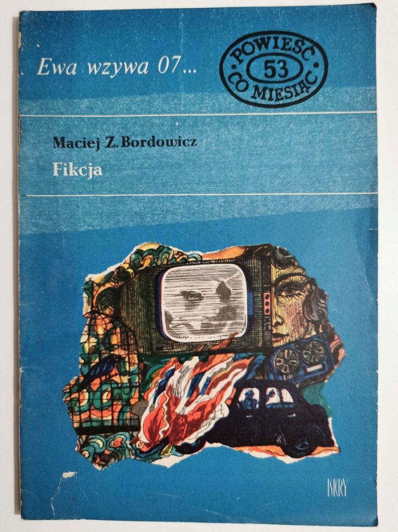 EWA WZYWA 07 NR 53 FIKCJA - Maciej Z. Bordowicz 1973