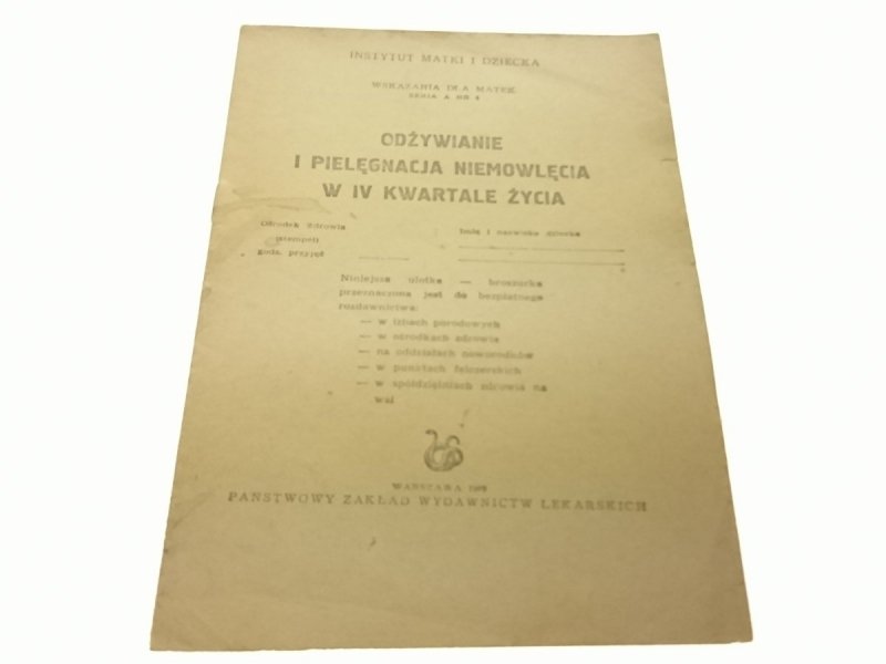 ODŻYWIANIE I PIELĘGNACJA NIEMOWLĘCIA W IV KWARTALE