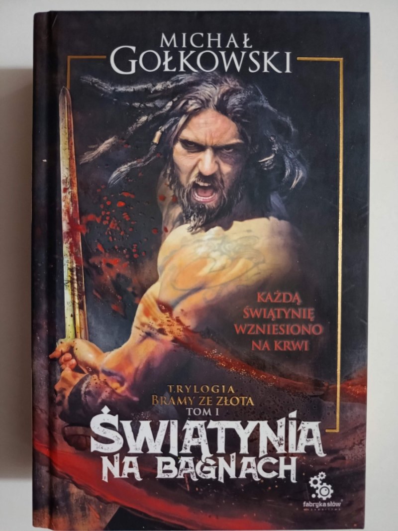 ŚWIĄTYNIA NA BAGNACH - Michał Gołkowski