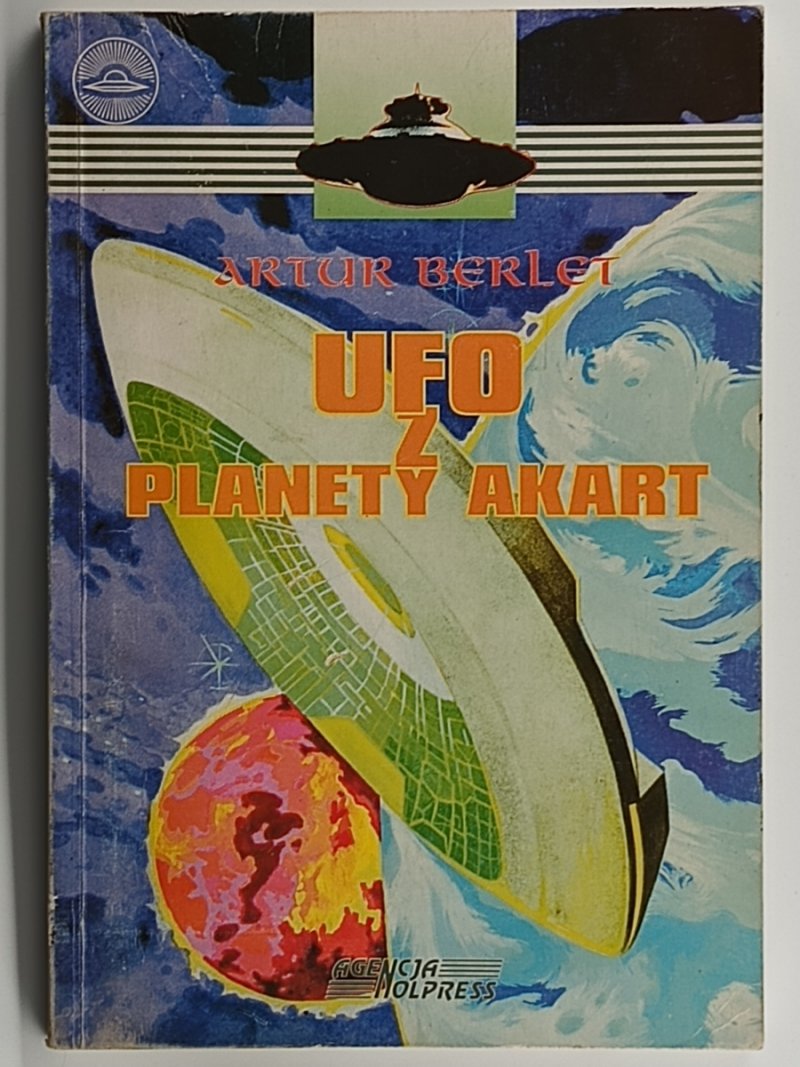 UFO Z PLANETY AKART - Artur Berlet