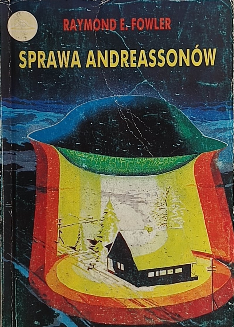 SPRAWA ANDREASSONÓW - Raymond E. Fowler