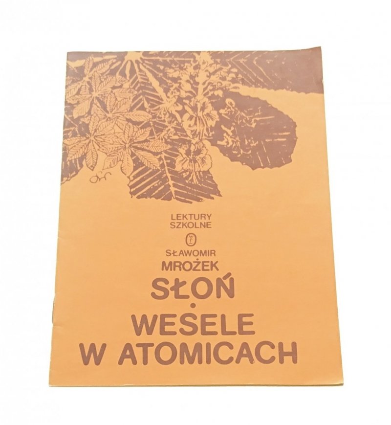 SŁOŃ. WESELE W ATOMICACH - Sławomir Mrożek 1985