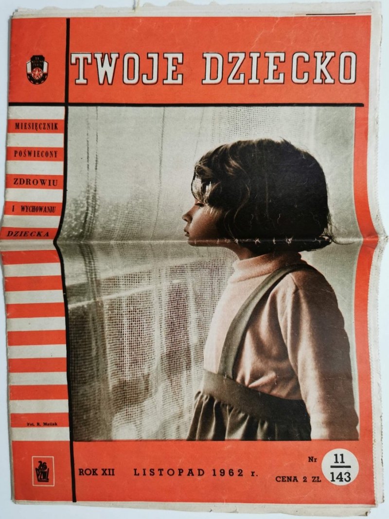 TWOJE DZIECKO ROK XII LISTOPAD 1962 r. NR 11/143