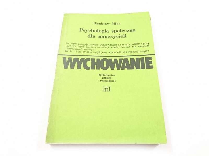 PSYCHOLOGIA SPOŁECZNA DLA NAUCZYCIELI - St. Mika 
