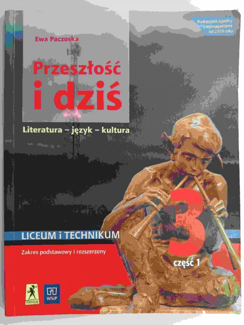 PRZESZŁOŚĆ I DZIŚ 3 CZĘŚĆ 1 P. P. I P. R. - Ewa Paczoska