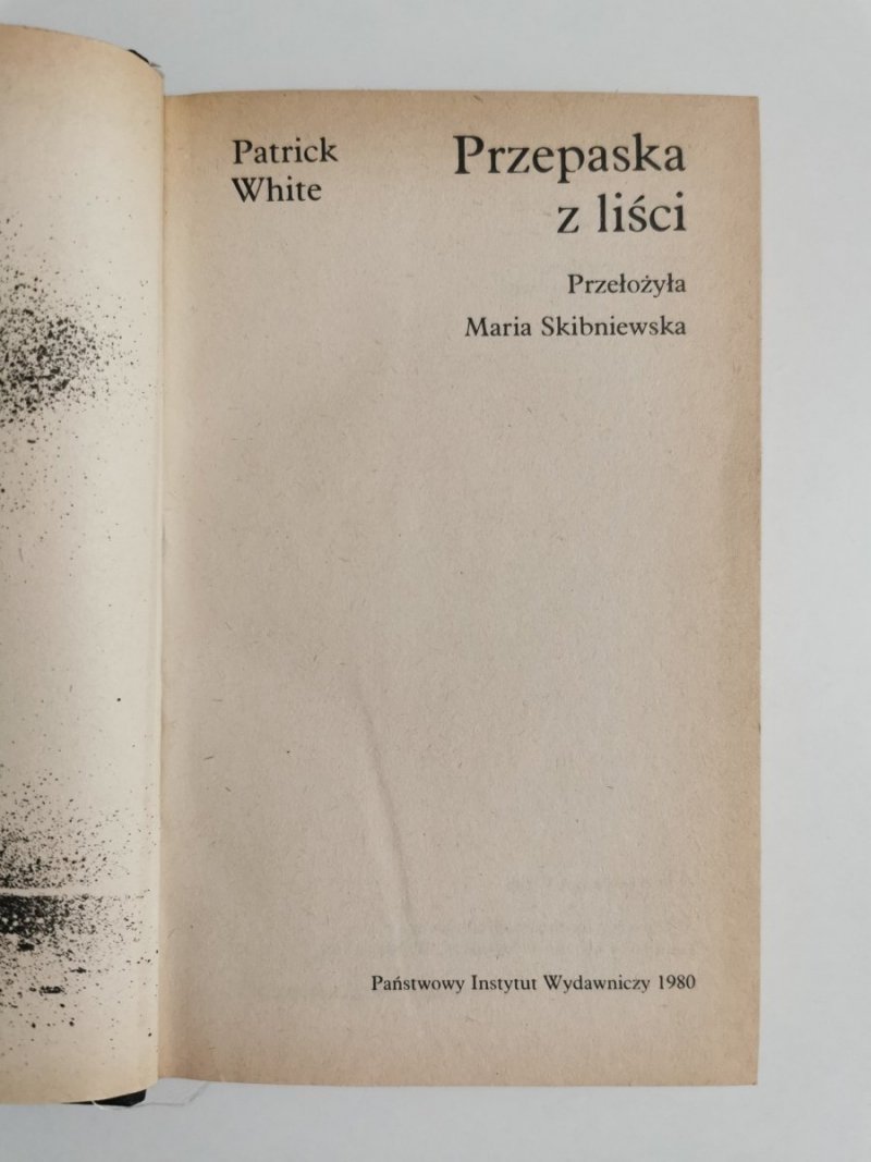PRZEPASKA Z LIŚCI - Patrick White 1980