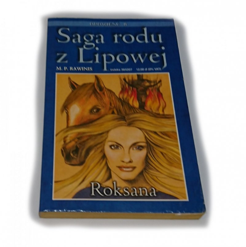 SAGA RODU Z LIPOWEJ TOM 8 ROKSANA - Rawinis 2002