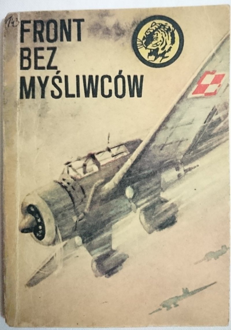 ŻÓŁTY TYGRYS: FRONT BEZ MYŚLIWCÓW - Król 1980