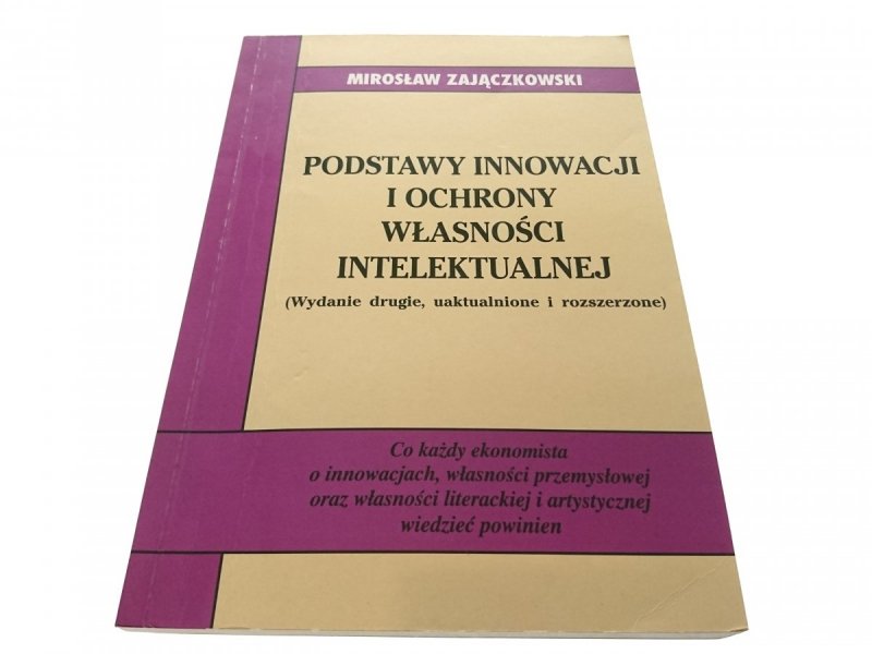 PODSTAWY INNOWACJI I OCHRONY WŁASNOŚCI... 2001