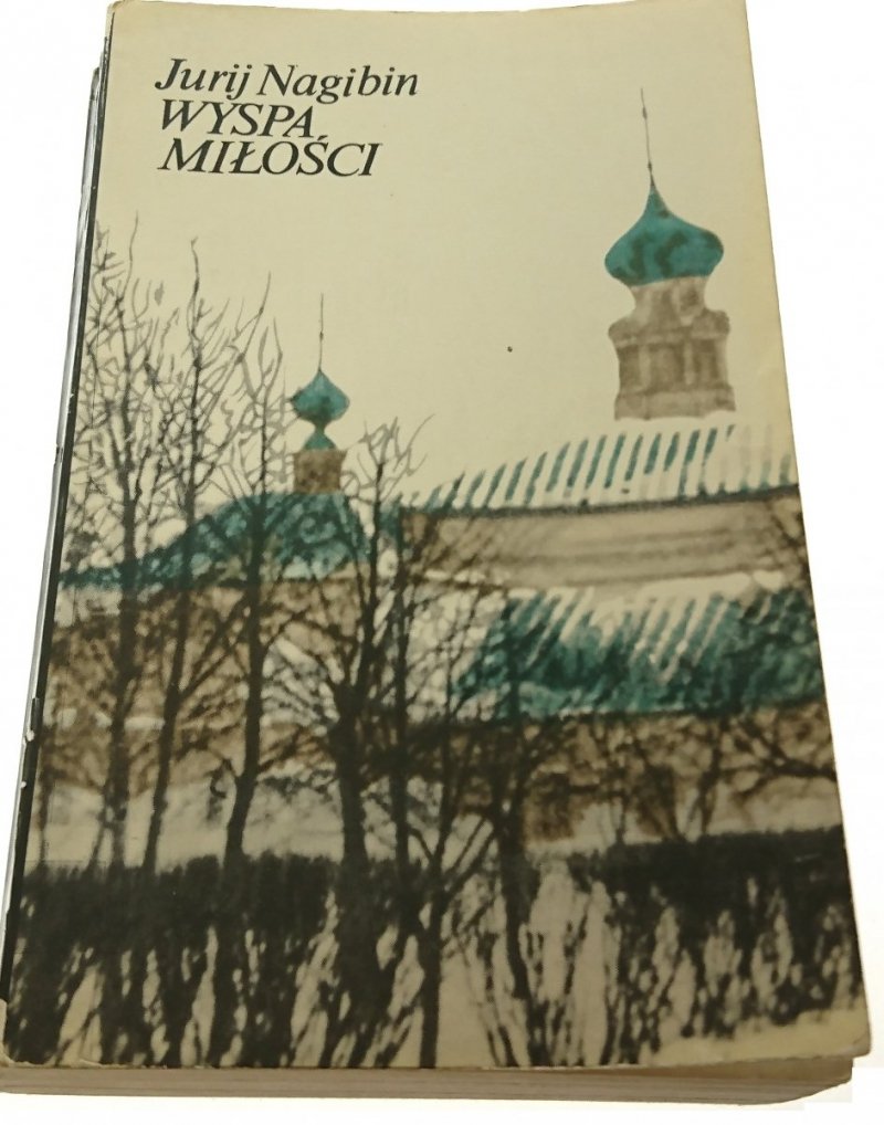 WYSPA MIŁOŚCI TOM I - Jurij Nagibin 1980