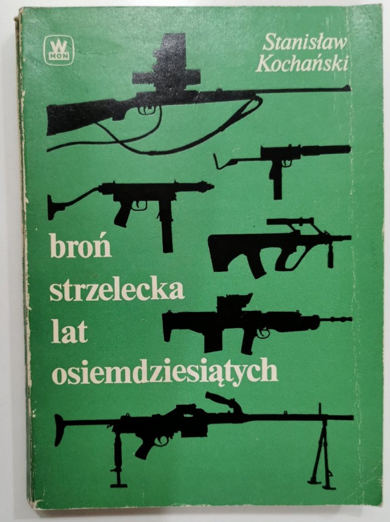 BROŃ STRZELECKA LAT OSIEMDZIESIĄTYCH - Kochański