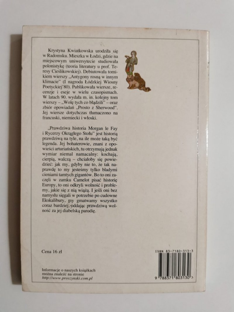PRAWDZIWA HISTORIA MORGAN LE FAY I RYCERZY OKRĄGŁEGO STOŁU - Krystyna Kwiatkowska 1998
