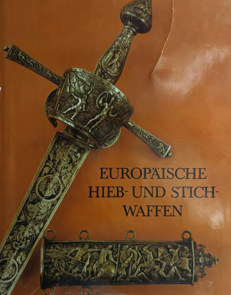 EUROPAISCHE HIEB UN STICHWAFFEN - Heinrich Muller