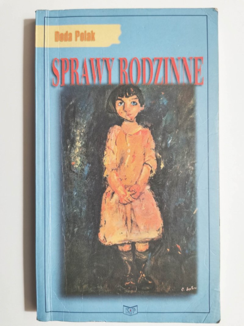 SPRAWY RODZINNE - Doda Polak