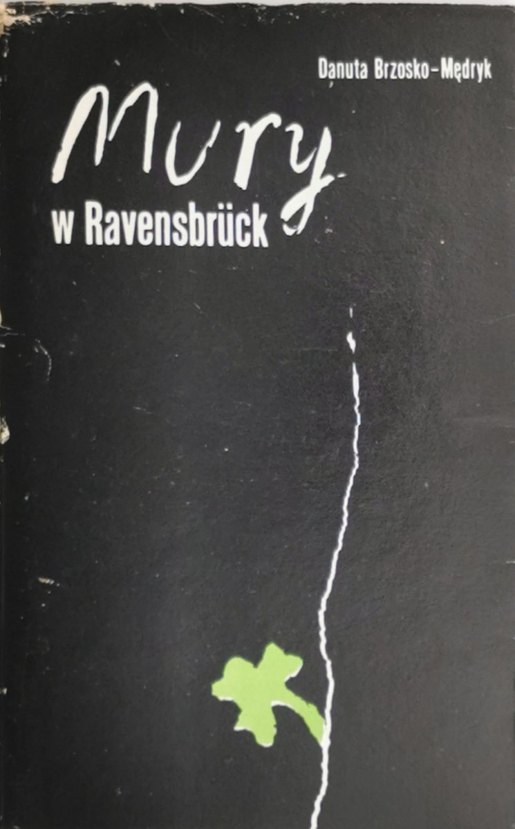 MURY W RAVENSBRUCK - Danuta Brzosko-Mędryk