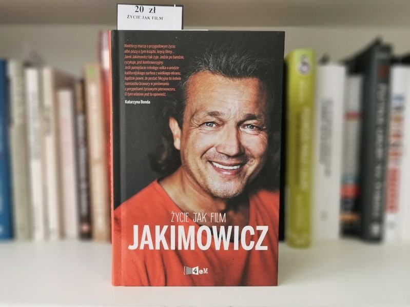 Życie jak film - Jarosław Jakimowicz