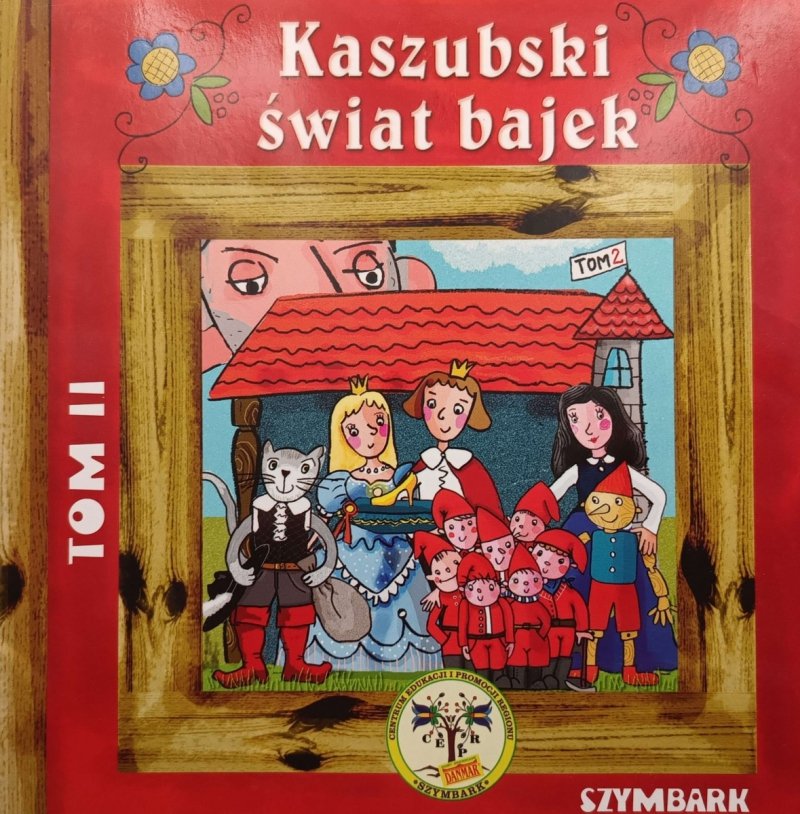 KASZUBSKI ŚWIAT BAJEK. TOM II
