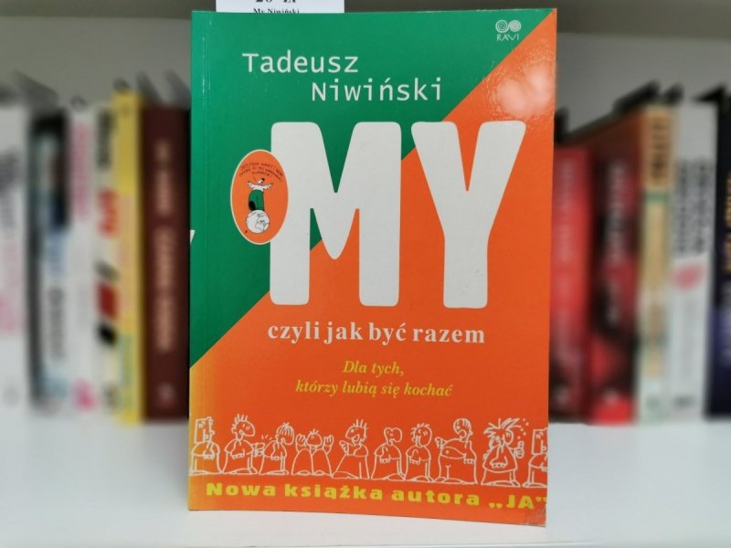 MY CZYLI JAK BYĆ RAZEM - Tadeusz Niwiński