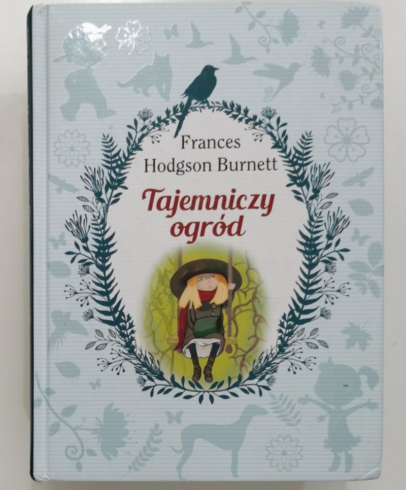 TAJEMNICZY OGRÓD - Frances Hodgson Burnett