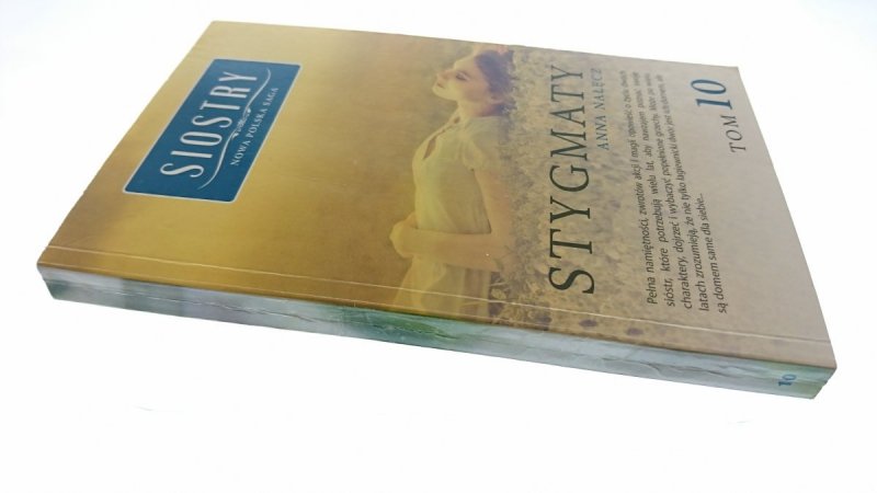 SIOSTRY TOM 10 STYGMATY - Anna Nałęcz 2014