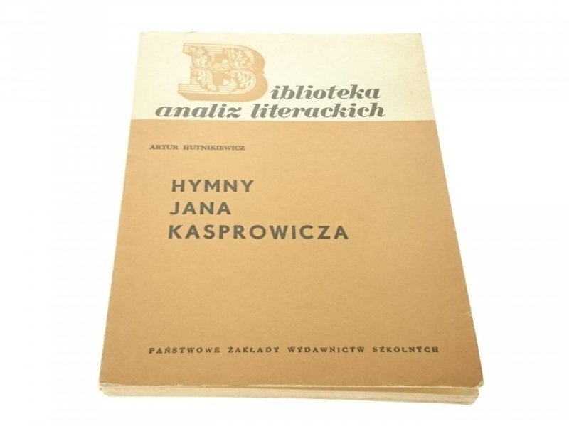 HYMNY JANA KASPROWICZA - Artur Hutnikiewicz 1973