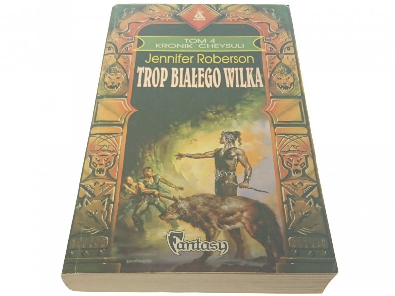 TROP BIAŁEGO WILKA - Jennifer Roberson (1997)