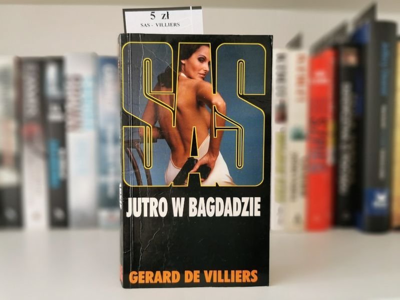 SAS Jutro w Bagdadzie - Gerard de Villiers