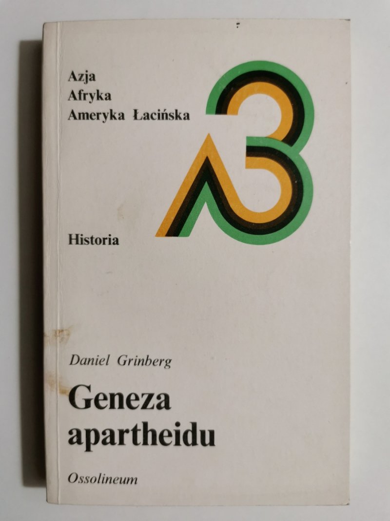 GENEZA APARTHEIDU. HISTORIA - Daniel Grinberg