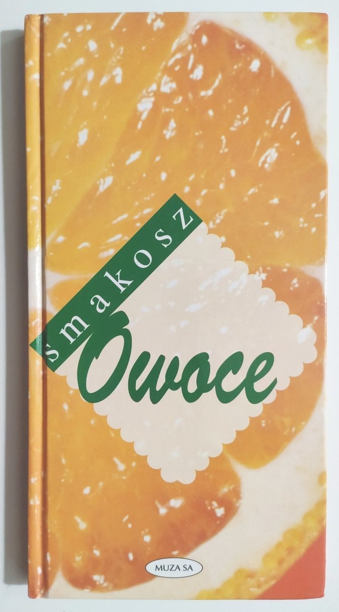 SMAKOSZ OWOCE - Judy Bastyra