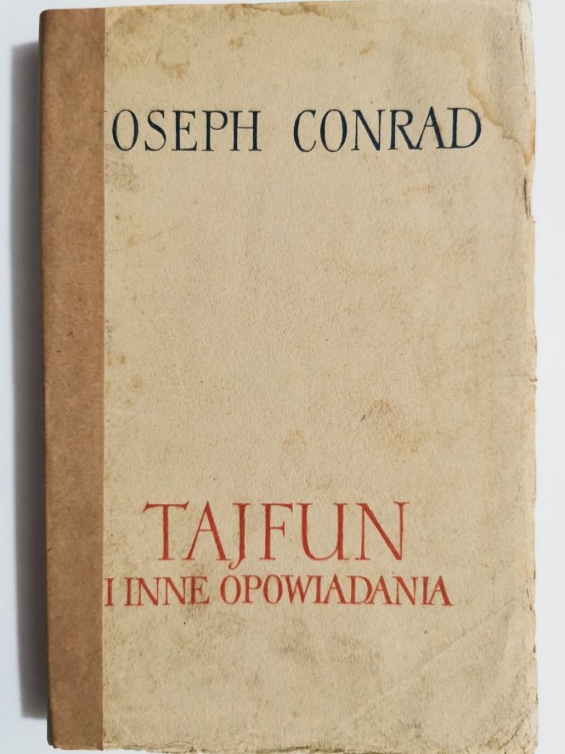 TAJFUN I INNE OPOWIADANIA - Joseph Conrad 1957