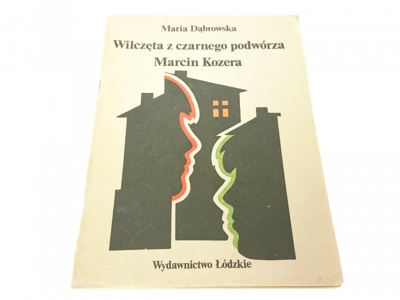 WILCZĘTA Z CZARNEGO PODWÓRZA; MARCIN...- Dąbrowska
