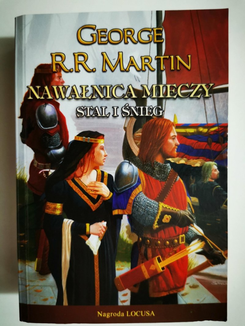 NAWAŁNICA MIECZY. STAL I ŚNIEG - George R. R. Martin