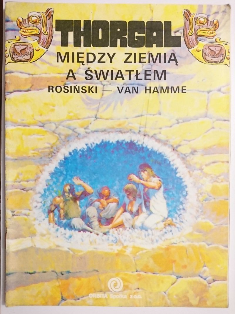 THORGAL. MIĘDZY ZIEMIĄ A ŚWIATŁEM - Rosiński, Van Hamme 1990