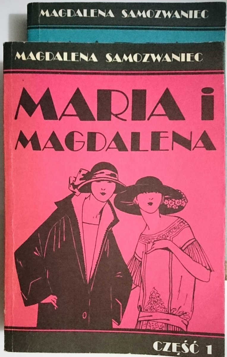 MARIA I MAGDALENA CZĘŚĆ 1 i 2 - M. Samozwaniec 