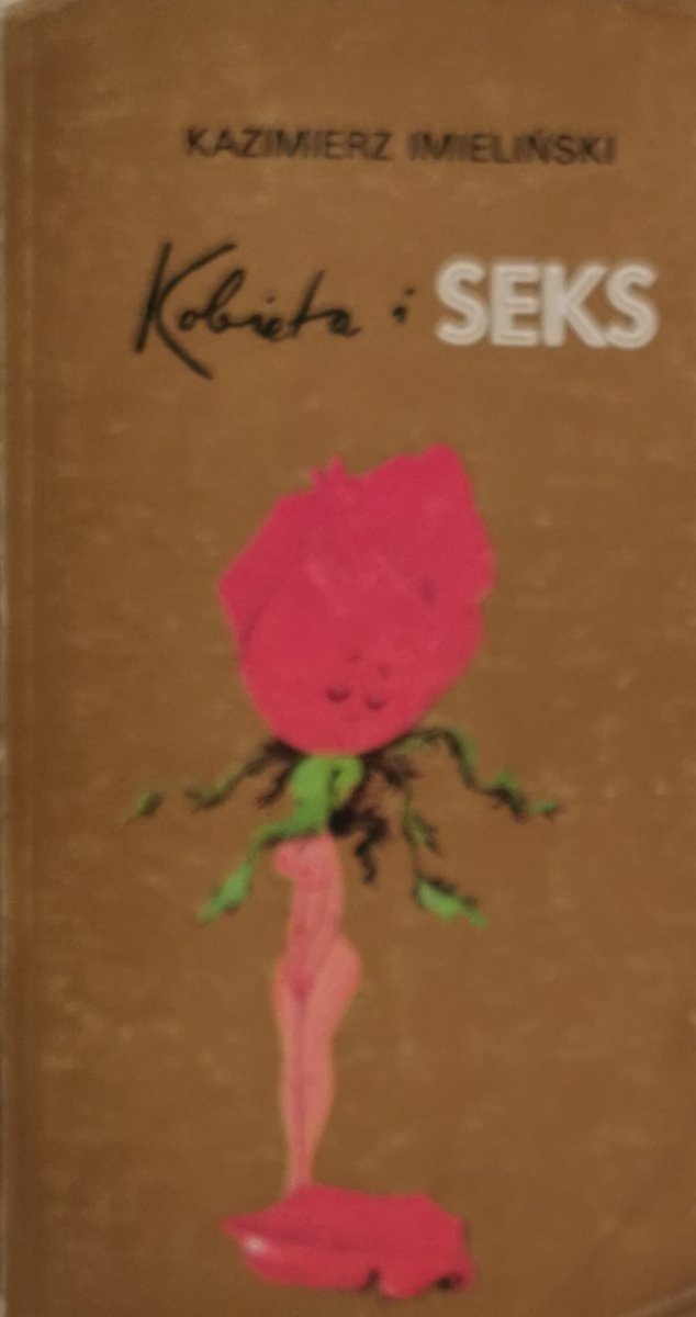 KOBIETA I SEKS - Kazimierz Imieliński 1989