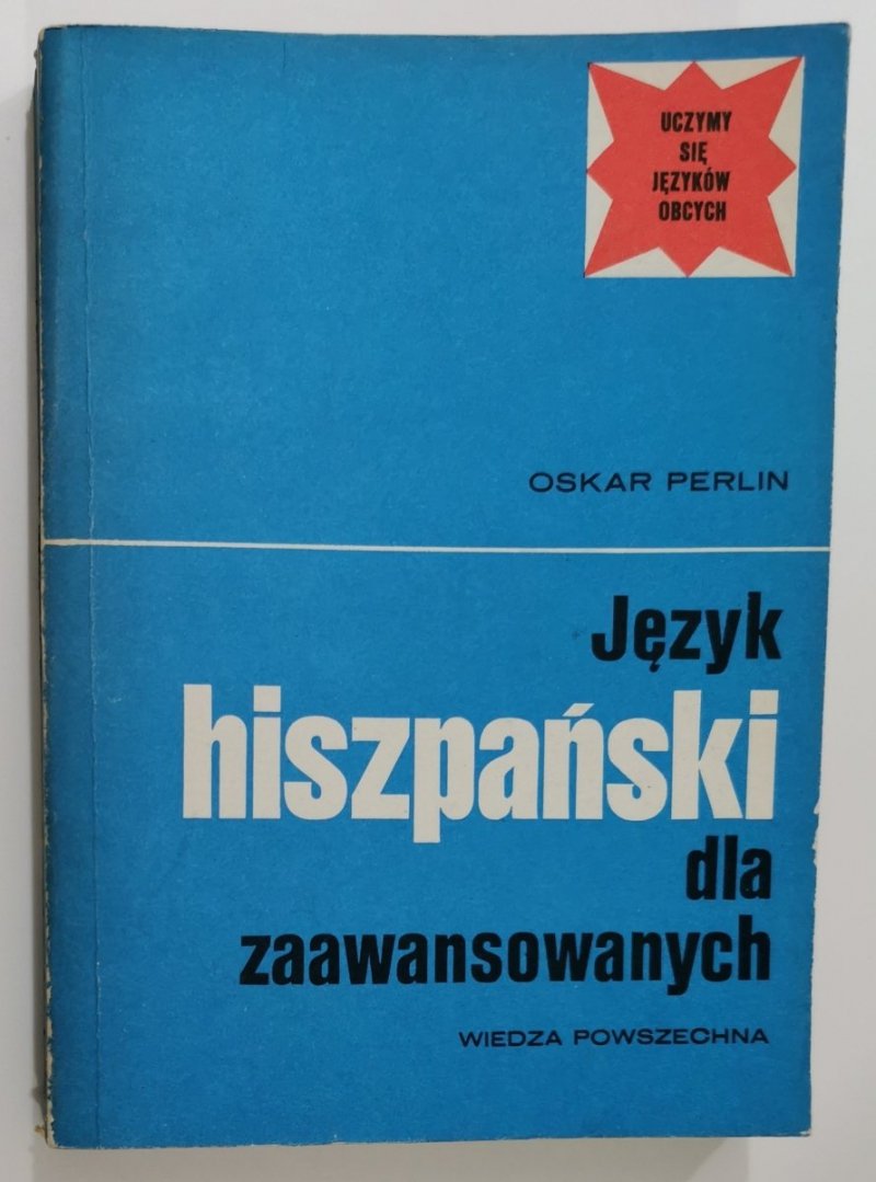 JĘZYK HISZPAŃSKI DLA ZAAWANSOWANYCH - Oskar Perlin