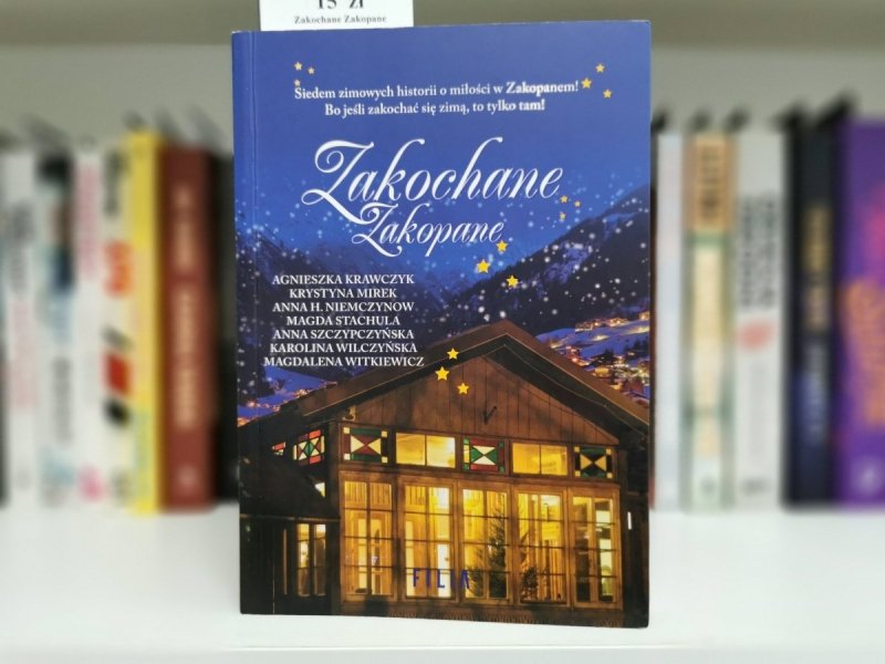 ZAKOCHANE ZAKOPANE - Agnieszka Krawczyk i inni