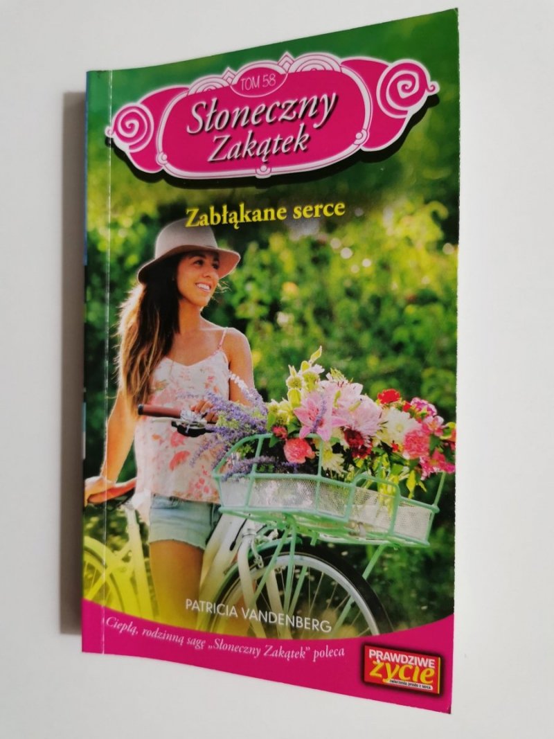 SŁONECZNY ZAKĄTEK TOM 58 ZABŁĄKANE SERCE - Patricia Vandenberg 2019