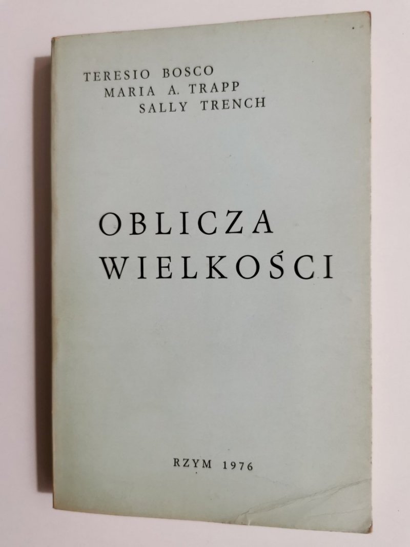 OBLICZA WIELKOŚCI - Teresio Bosco 1976