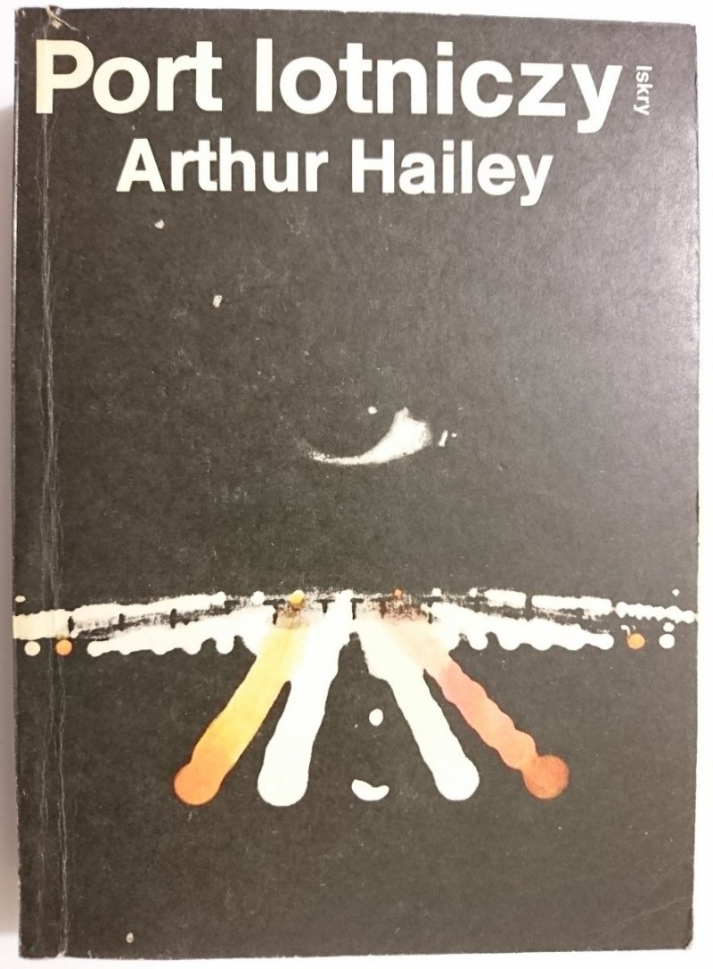 PORT LOTNICZY - Arthur Hailey 1987
