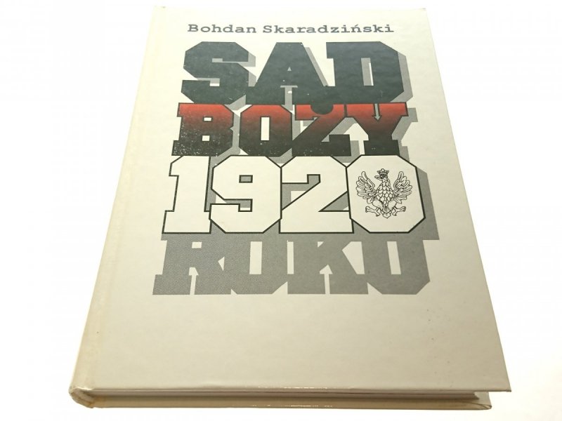 SĄD BOŻY 1920 - Bohdan Skaradziński 1995